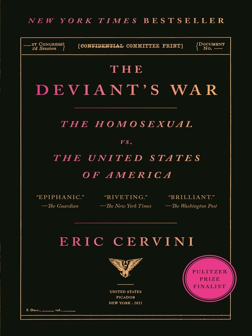Title details for The Deviant's War: the Homosexual vs. the United States of America by Eric Cervini - Wait list
